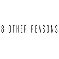 8 Other Reasons