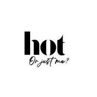 Hot Or Just Me?