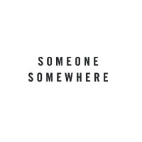 Someone Somewhere