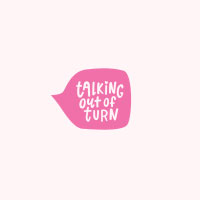 Talking Out Of Turn