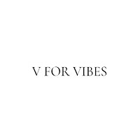 V For Vibes