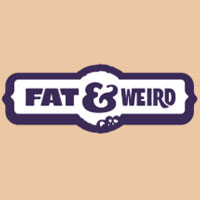 Fat And Weird